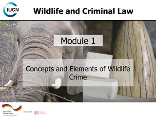 Wildlife Crime and Criminal Law: Understanding Concepts and Elements