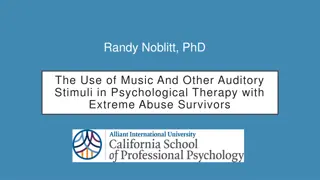 The Use of Music and Auditory Stimuli in Psychological Therapy with Extreme Abuse Survivors