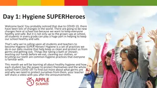 Hygiene SUPER Heroes - Daily Hygiene Practices for Students