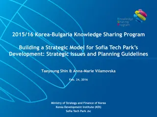 Strategic Model for Sofia Tech Park Development: Insights from Korea-Bulgaria Knowledge Sharing Program