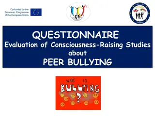 Evaluation of Consciousness-Raising Studies on Peer Bullying