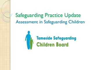 Safeguarding Practice Update: Assessment in Safeguarding Children