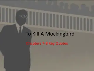 Key Quotations Analysis from Chapters 7-8 of To Kill a Mockingbird