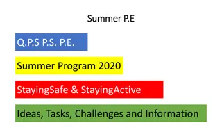 Summer P.E. Activities for Staying Safe & Staying Active Program 2020