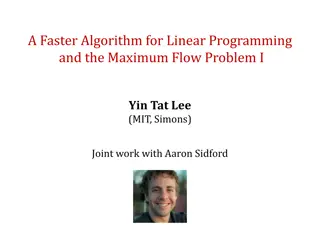 A Faster Algorithm for Linear Programming and the Maximum Flow Problem