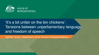 Unparliamentary Language and Freedom of Speech: A Discussion on Tensions