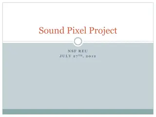 The Sound Pixel Project: Innovative Audio Design and Implementation