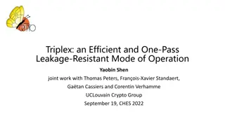 Efficient and One-Pass Leakage-Resistant Modes of Operation: Triplex Design