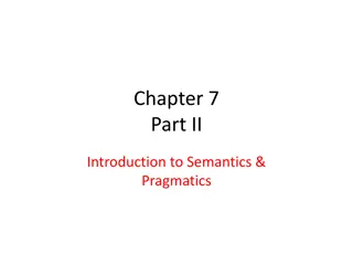 An Exploration of Semantics and Pragmatics: Classical vs. Prototype Approach