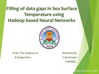 Enhancing Sea Surface Temperature Data Using Hadoop-Based Neural Networks