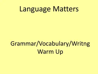 The Importance of Grammar in Language: An Analysis and Debate