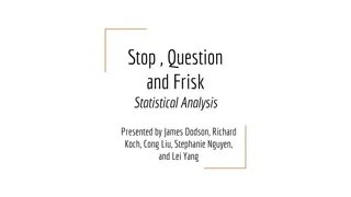 Stop, Question, and Frisk Statistical Analysis Overview