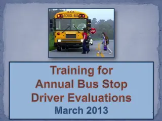 Enhancing School Bus Stop Safety Evaluation Process