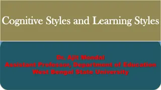 Cognitive Styles and Learning Styles in Education