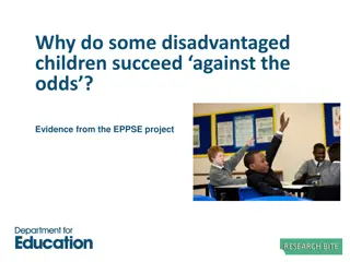 Understanding How Disadvantaged Children Succeed: Insights from the EPPSE Project