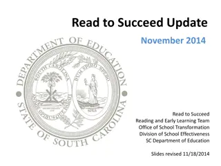 Read to Succeed Update - November 2014: Enhancing Literacy Initiatives in South Carolina