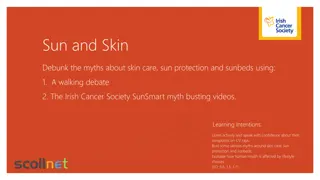 Debunking Myths About Sun and Skin Care