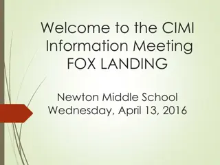 Important Information for CIMI Information Meeting at Fox Landing Newton Middle School