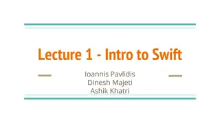 Introduction to Swift: Evolution, Overview, and Basic Concepts