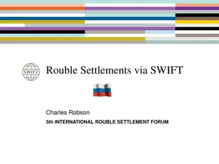 Rouble Settlements via SWIFT: Insights from the 5th International Forum