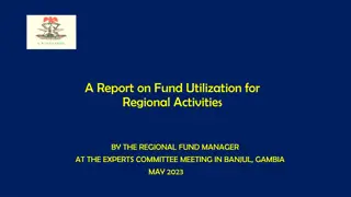 Report on Fund Utilization for Regional Activities by the Regional Fund Manager