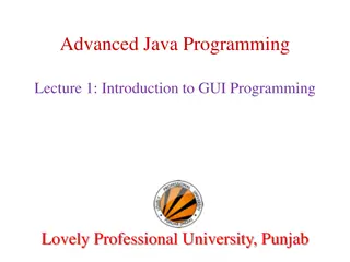 AWT and Swing for GUI Programming in Java