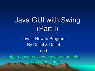 Introduction to Java GUI with Swing Part I