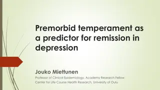 Premorbid Temperament as a Predictor for Remission in Depression Study