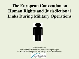 Jurisdictional Links in Military Operations: European Convention on Human Rights