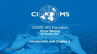 CIOMS WG Education Virtual Meeting - Chapter 1 Overview