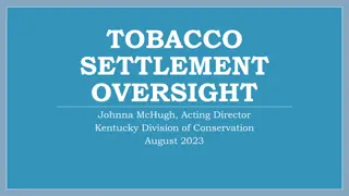 Overview of Kentucky Tobacco Settlement Oversight and Allocation