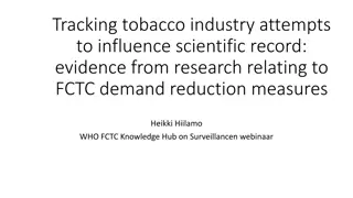 Tracking the Influence of Tobacco Industry on Scientific Record: FCTC Demand Reduction Measures