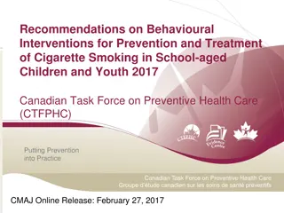 Canadian Task Force Recommendations on Behavioural Interventions for Cigarette Smoking Prevention in Youth