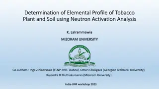 Determination of Elemental Profile of Tobacco Plant and Soil Using Neutron Activation Analysis