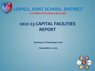 Lowell Joint School District: 2022-23 Capital Facilities Report Overview