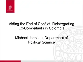 Reintegrating Ex-Combatants in Colombia: A Study on Motivational Changes and Defections