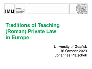 Traditions of Teaching Roman Private Law in Europe