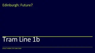 Edinburgh Tram Line 1b Project Overview