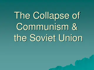 The Collapse of Communism and the Soviet Union: A Historical Overview