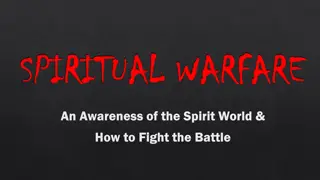 Spiritual Warfare and Battling the Spiritual World