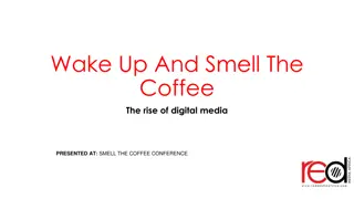 Digital Media Evolution: Insights from Smell the Coffee Conference