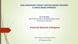 Uncertainty in Cryptocurrency Returns: An Analysis Using Copula Approach