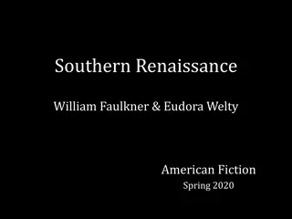 Southern Renaissance: A Reflection on American Southern Literature