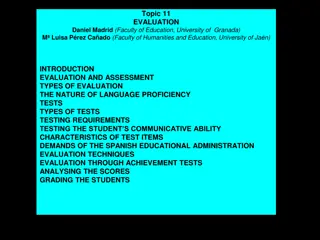 Evaluation and Assessment Techniques in Language Proficiency Testing