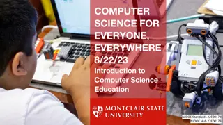 Computer Science for Everyone, Everywhere - Introduction to CS Education