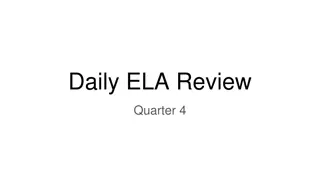 Daily ELA Review Quarter 4 - Week 31 and Week 32 Activities