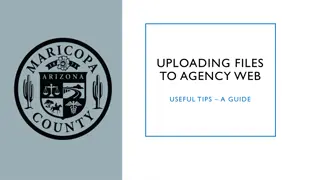 Practical Guide for Uploading Files to Agency Web Portal