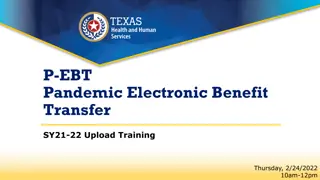 P-EBT SY2022 Upload Training: Eligibility and Process Overview