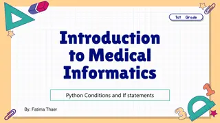 Introduction to Python Conditions and If Statements in Medical Informatics