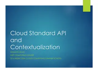 Overview of Cloud Standard APIs and Contextualization Methods